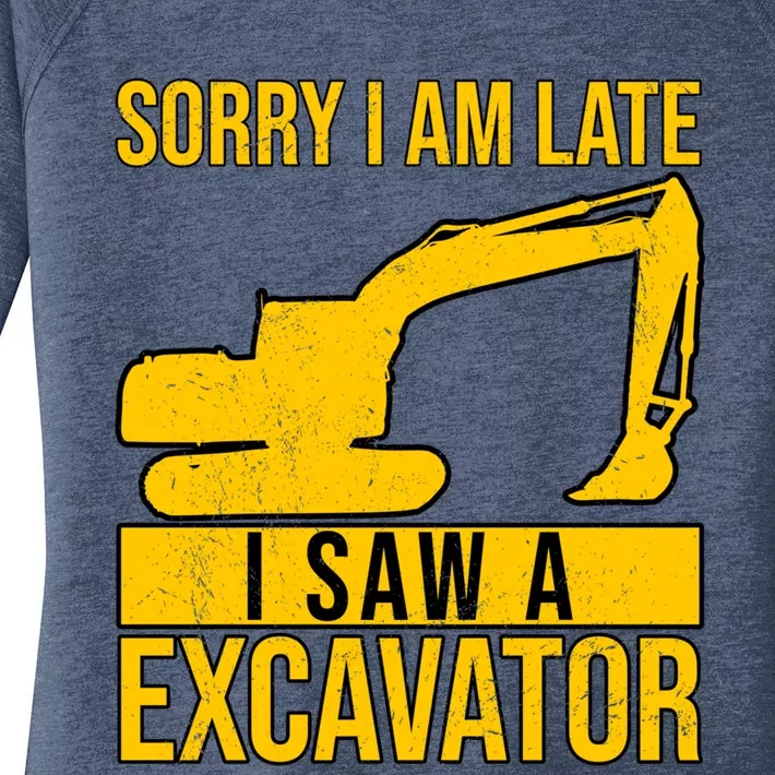 Sorry I Am Late I Saw A Excavator Exhalation Gift Women's Perfect Tri Tunic Long Sleeve Shirt