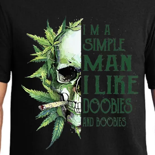 Skull I’M A Simple Man I Like Doobies And Boobies Pajama Set