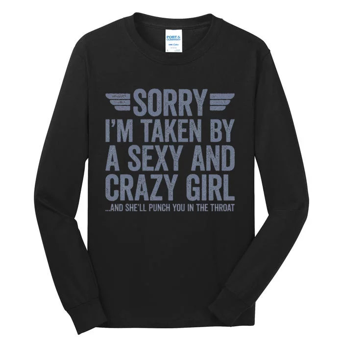 Sorry IM Already Taken Tall Long Sleeve T-Shirt