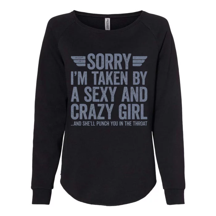 Sorry IM Already Taken Womens California Wash Sweatshirt