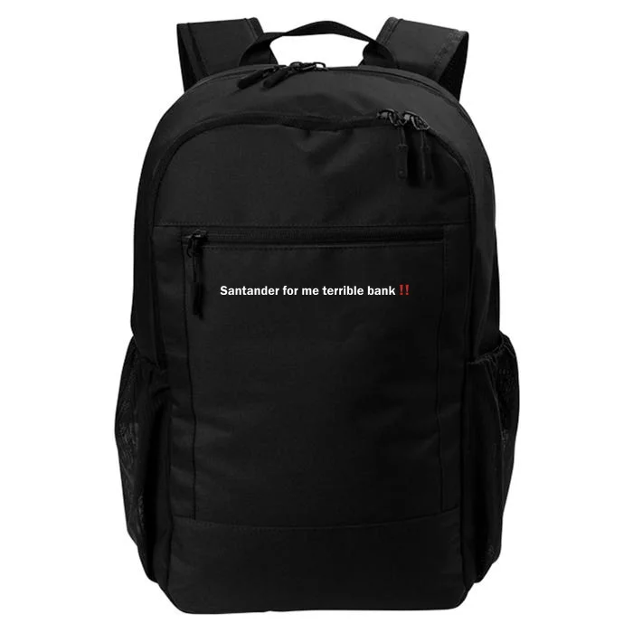 Santander Is A Terrible Bank Daily Commute Backpack