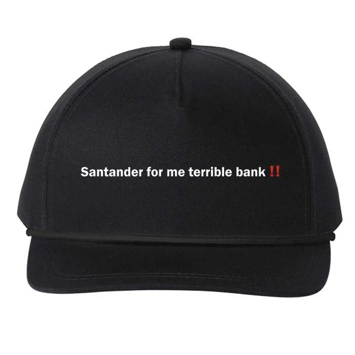 Santander Is A Terrible Bank Snapback Five-Panel Rope Hat