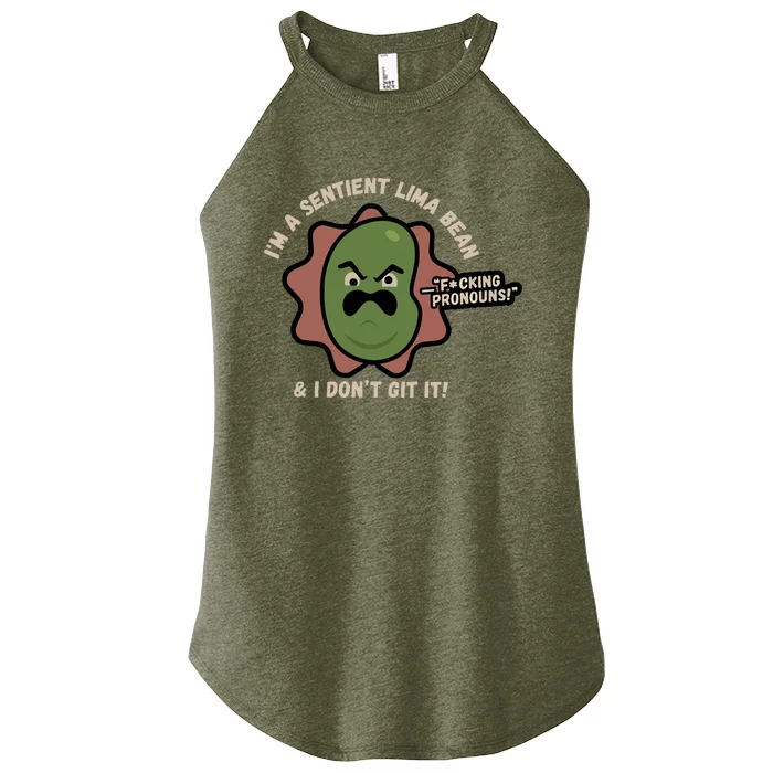 Spawnonme IM A Sentient Lima Bean And I DonT Git It Women’s Perfect Tri Rocker Tank