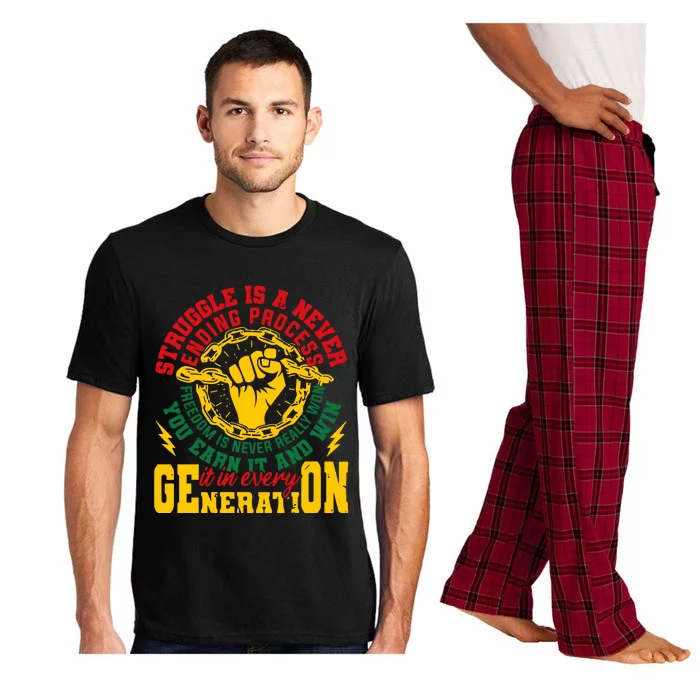 Struggle Is A Never Ending Process Juneteenth Freedom Day Pajama Set