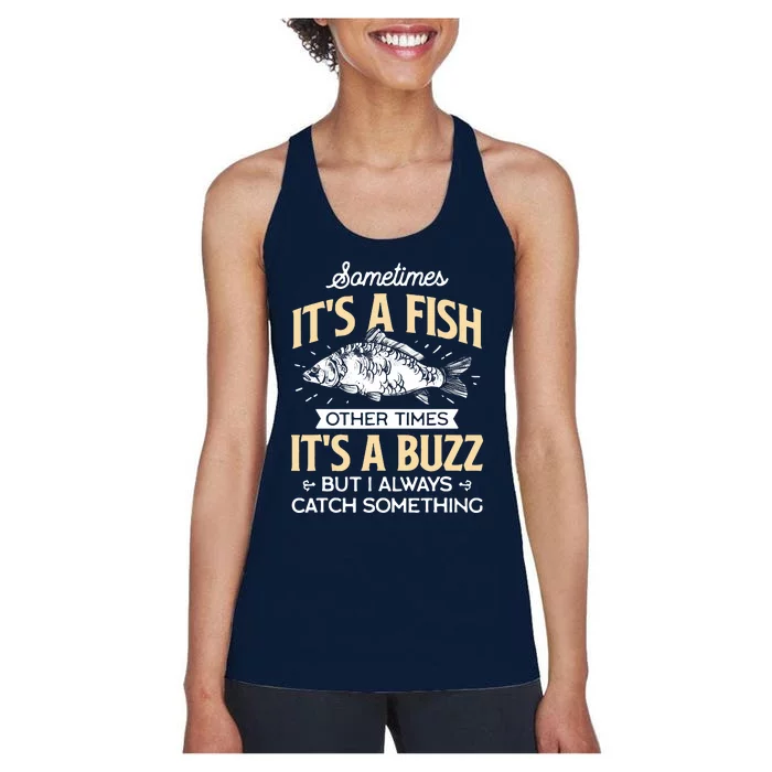 Sometimes ItS A Fish Funny Fishing & Angler Joke Gift Women's Racerback Tank