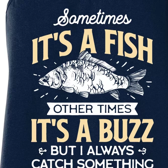 Sometimes ItS A Fish Funny Fishing & Angler Joke Gift Women's Racerback Tank