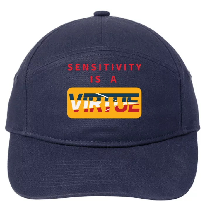 Sensitivity Is A Virtue Tshirt 7-Panel Snapback Hat