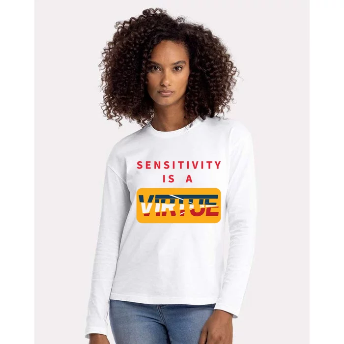 Sensitivity Is A Virtue Tshirt Womens Cotton Relaxed Long Sleeve T-Shirt