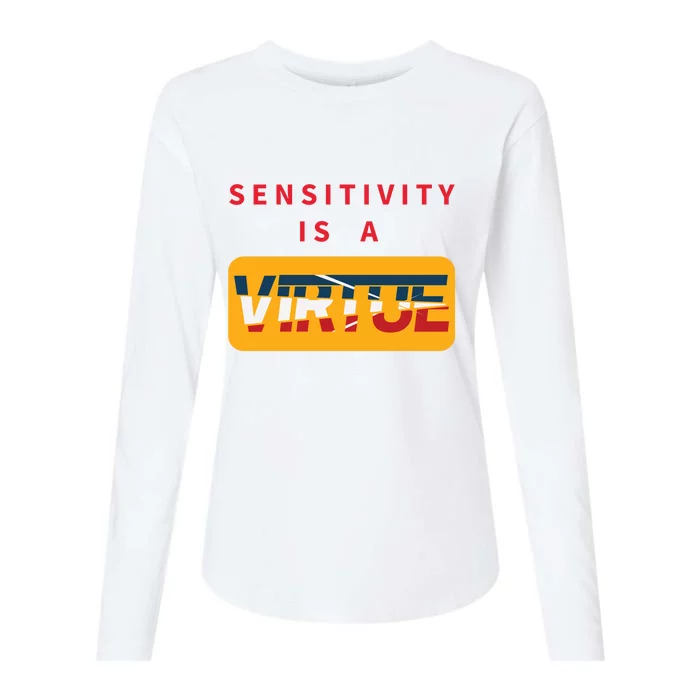 Sensitivity Is A Virtue Tshirt Womens Cotton Relaxed Long Sleeve T-Shirt