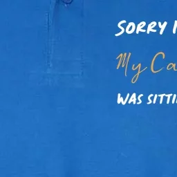 Sorry I Am Late My Cat Was Sitting On Me Gift Softstyle Adult Sport Polo