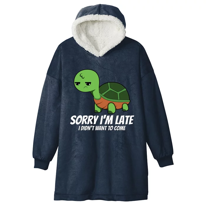 Sorry I Am Late Verlag Turtle I'm Too Late Gift Hooded Wearable Blanket