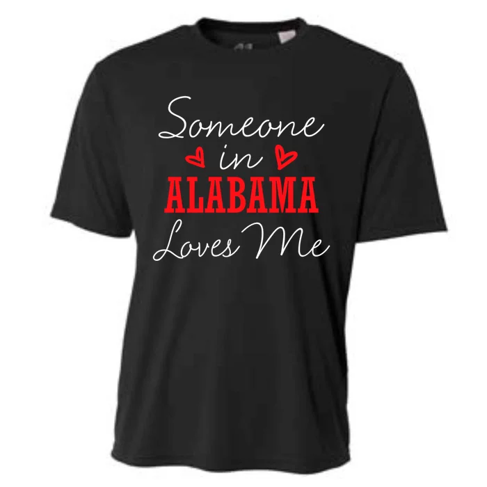 Someone In Alabama Loves Me Relationship Couple Great Gift Cooling Performance Crew T-Shirt