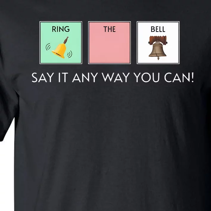 Say It Anyway You Can Autism Awareness Tall T-Shirt