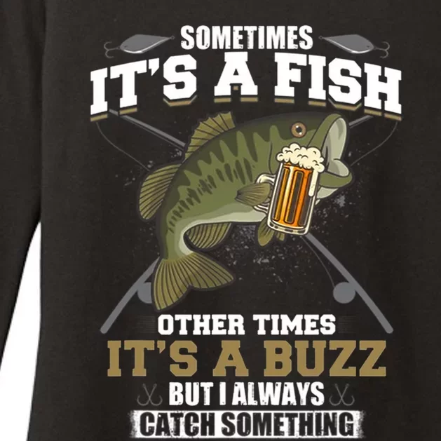 Sometimes It's A Fish Other Times It's A Buzz Cool Gift Beer Day Great Gift Womens CVC Long Sleeve Shirt