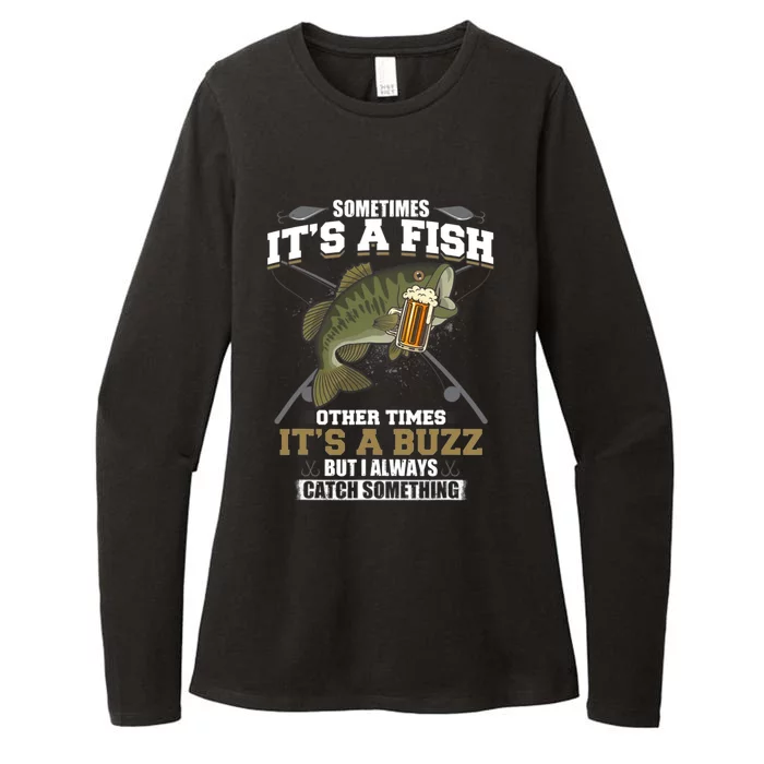 Sometimes It's A Fish Other Times It's A Buzz Cool Gift Beer Day Great Gift Womens CVC Long Sleeve Shirt