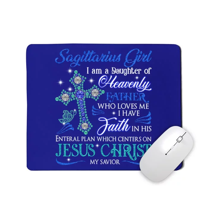 Sagittarius I Am A Daughter Of Heavenly Jesus Christ Gift Mousepad