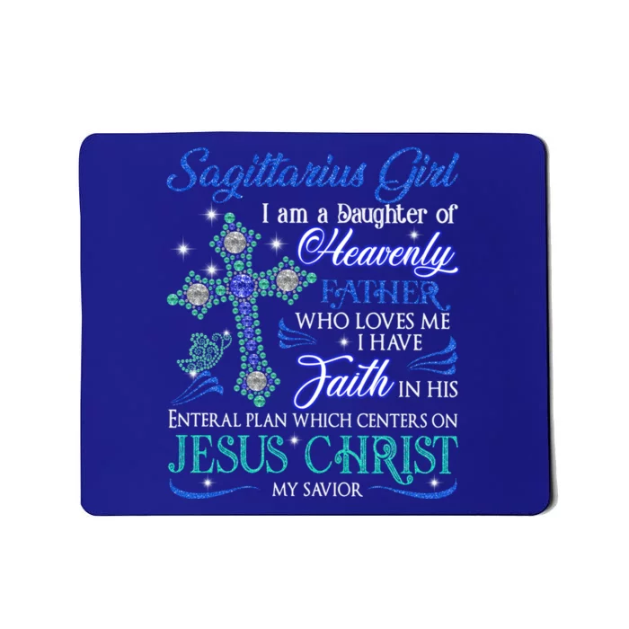 Sagittarius I Am A Daughter Of Heavenly Jesus Christ Gift Mousepad