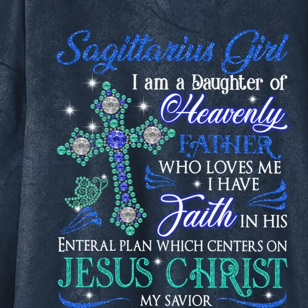 Sagittarius I Am A Daughter Of Heavenly Jesus Christ Gift Hooded Wearable Blanket