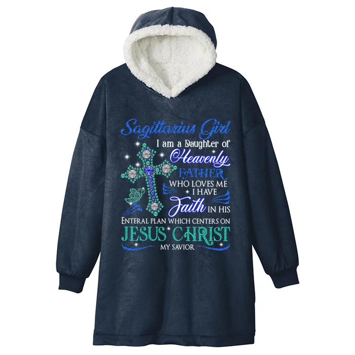 Sagittarius I Am A Daughter Of Heavenly Jesus Christ Gift Hooded Wearable Blanket