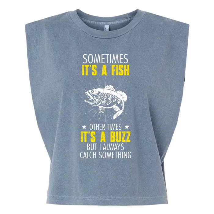 Sometimes ItS A Fish Funny Fishing Sarcastic Joke Saying Garment-Dyed Women's Muscle Tee