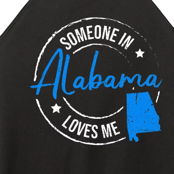 Someone In Alabama Loves Me Alabama Women’s Perfect Tri Rocker Tank