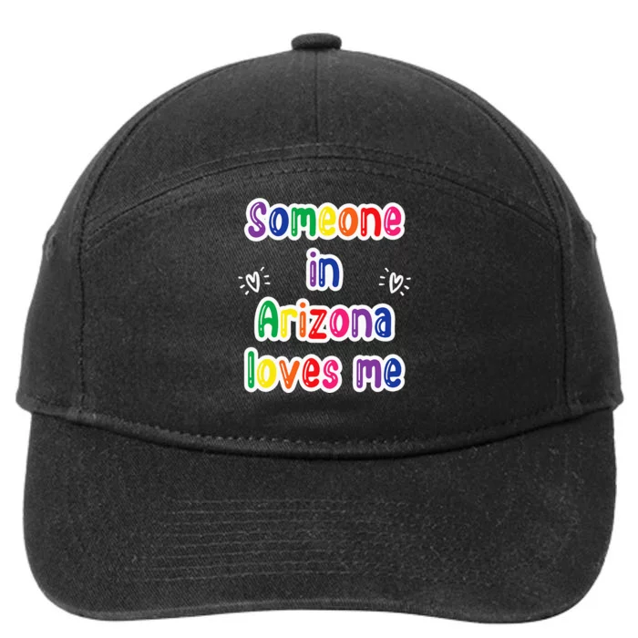 Someone In Arizona Loves Me 7-Panel Snapback Hat