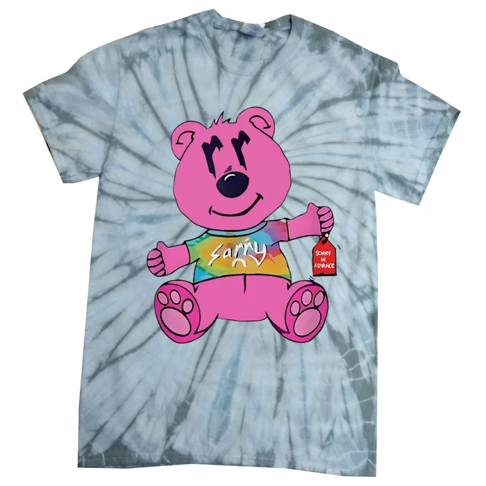 Sorry In Advance Pink Bear Holding Price Ticket Design Tie-Dye T-Shirt