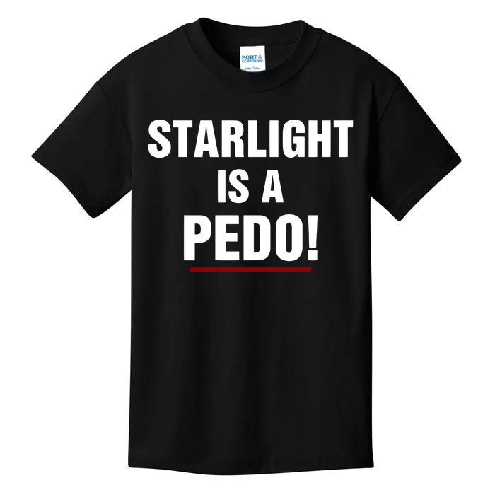 Starlight Is A Pedo Kids T-Shirt