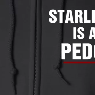 Starlight Is A Pedo Full Zip Hoodie