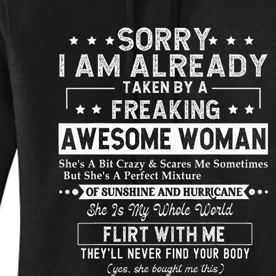 Sorry I Am Already Taken By A Freaking Awesome Woman Gifts Women's Pullover Hoodie