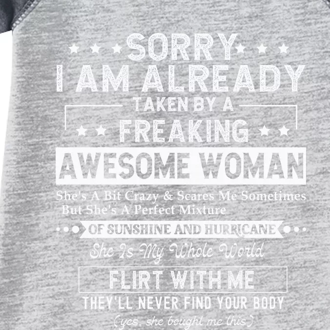 Sorry I Am Already Taken By A Freaking Awesome Woman Gifts Infant Baby Jersey Bodysuit