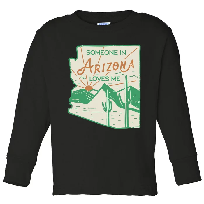 Someone In Arizona Loves Me Vintage Retro State Badge Gift Toddler Long Sleeve Shirt