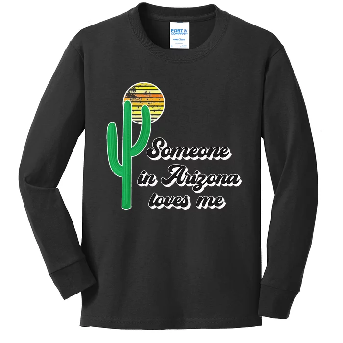 Someone In Arizona Loves Me Kids Long Sleeve Shirt