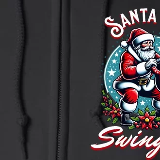 Santa Is A Swinger Christmas Kettlebell Gym Full Zip Hoodie