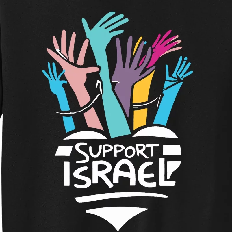 Support Israel And America Stand Together Unity And Pride Tall Sweatshirt