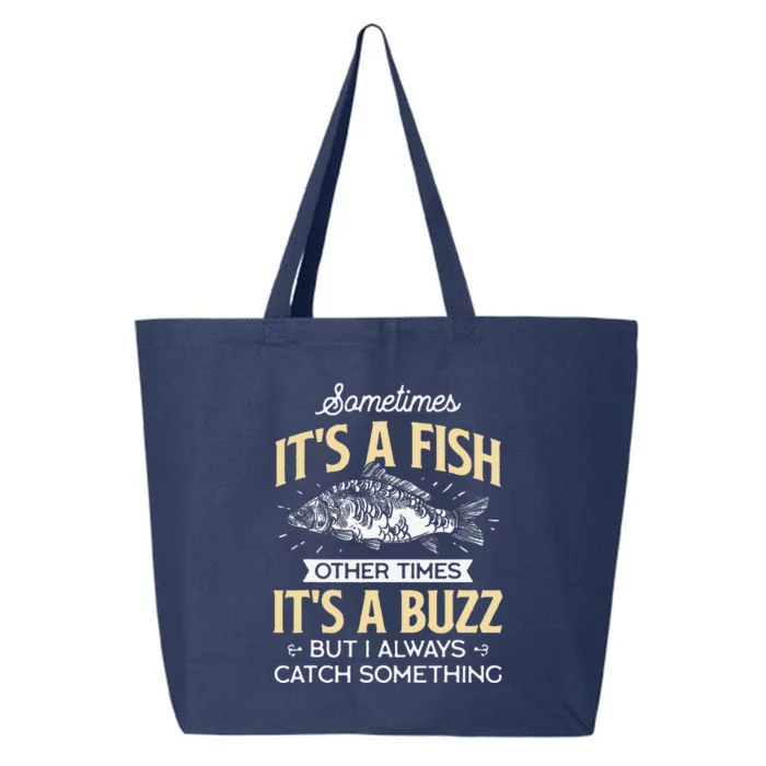 Sometimes ItS A Fish Funny Fishing & Angler Joke Gift 25L Jumbo Tote