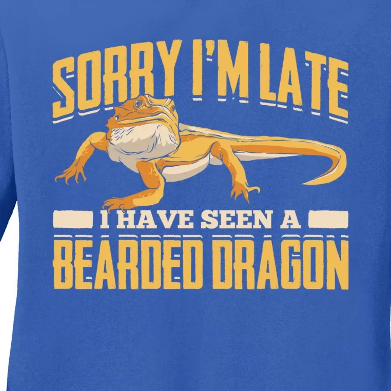 Sorry I Am Late I Have Seen A Baerded Dragon Gift Ladies Long Sleeve Shirt