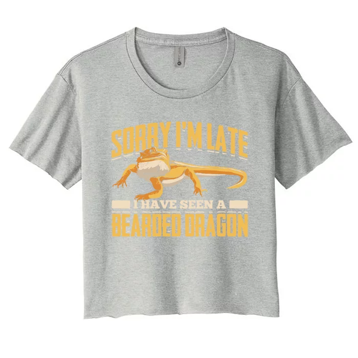 Sorry I Am Late I Have Seen A Baerded Dragon Gift Women's Crop Top Tee