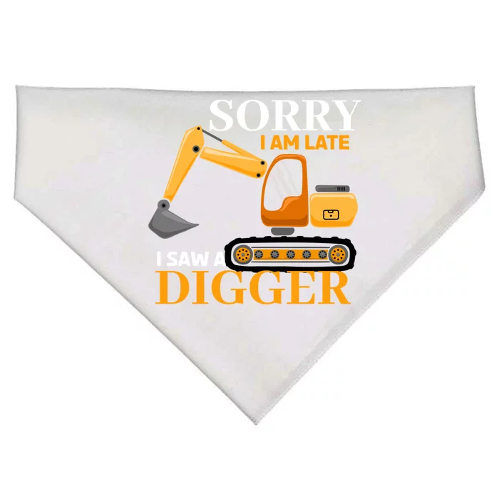 Sorry I Am Late Excavator Excavator Operator Gift USA-Made Doggie Bandana