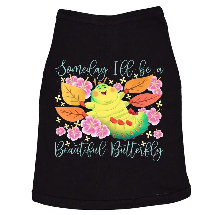 Someday I’Ll Be A Beautiful Butterfly Heimlich Beautiful Butterfly Doggie Tank