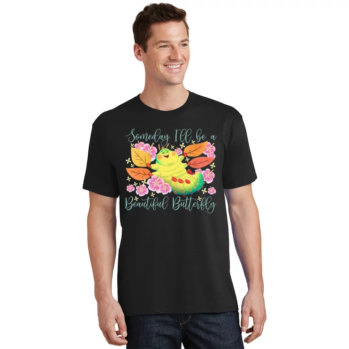 Someday I’Ll Be A Beautiful Butterfly Heimlich Beautiful Butterfly T-Shirt