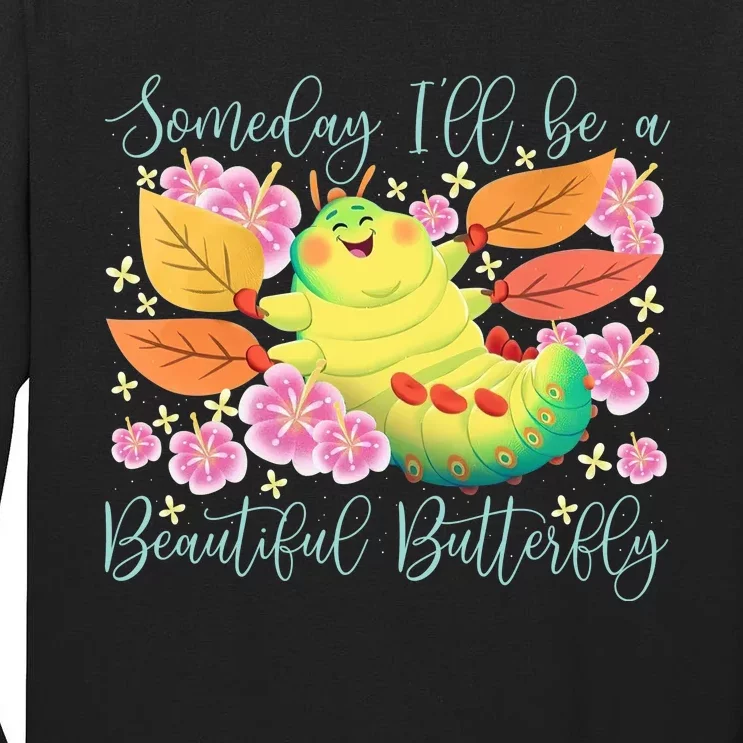 Someday I’Ll Be A Beautiful Butterfly Heimlich Beautiful Butterfly Tall Long Sleeve T-Shirt