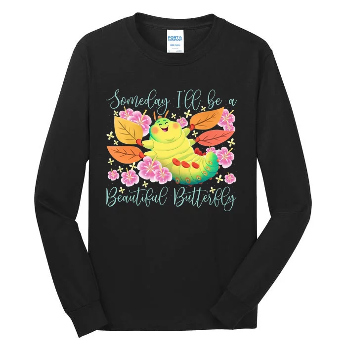 Someday I’Ll Be A Beautiful Butterfly Heimlich Beautiful Butterfly Tall Long Sleeve T-Shirt