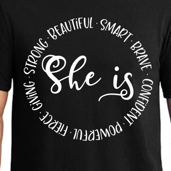 She Is Beautiful Smart Brave Confident Powerful Strong Meaningful Gift Pajama Set