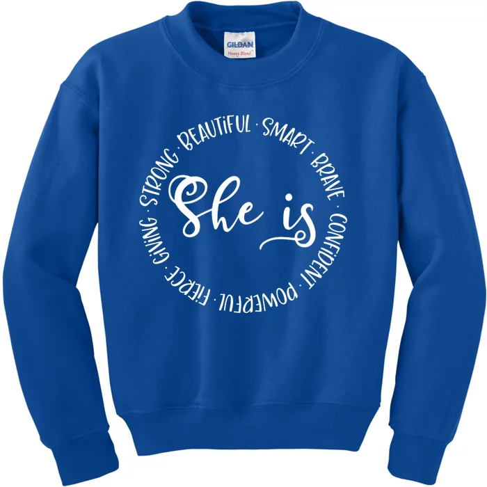 She Is Beautiful Smart Brave Confident Powerful Strong Meaningful Gift Kids Sweatshirt