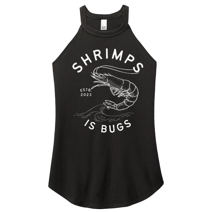 Shrimps Is Bugs Funny Tattoo Inspired Women’s Perfect Tri Rocker Tank