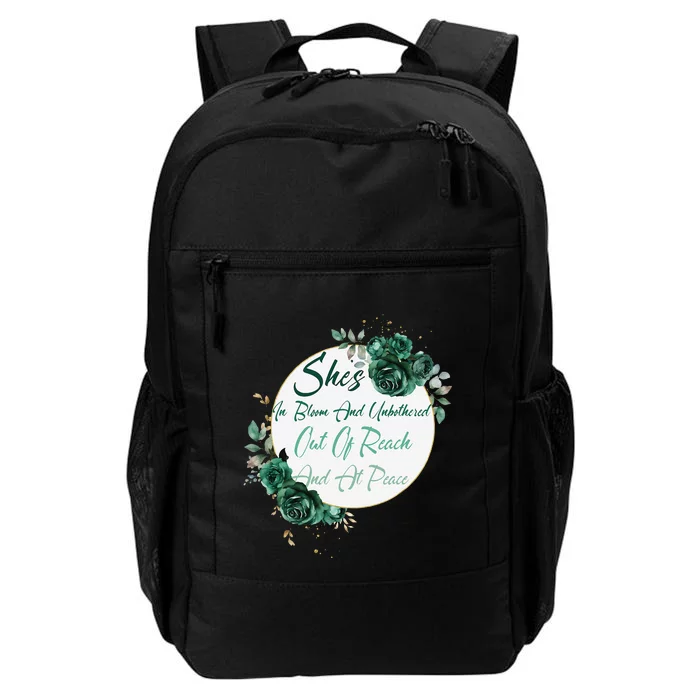 She’S In Bloom And Unbothered Out Of Reach And At Peace Daily Commute Backpack