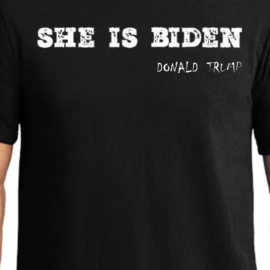 She Is Biden Funny Quote Trump Kamala Debate Presidential Pajama Set