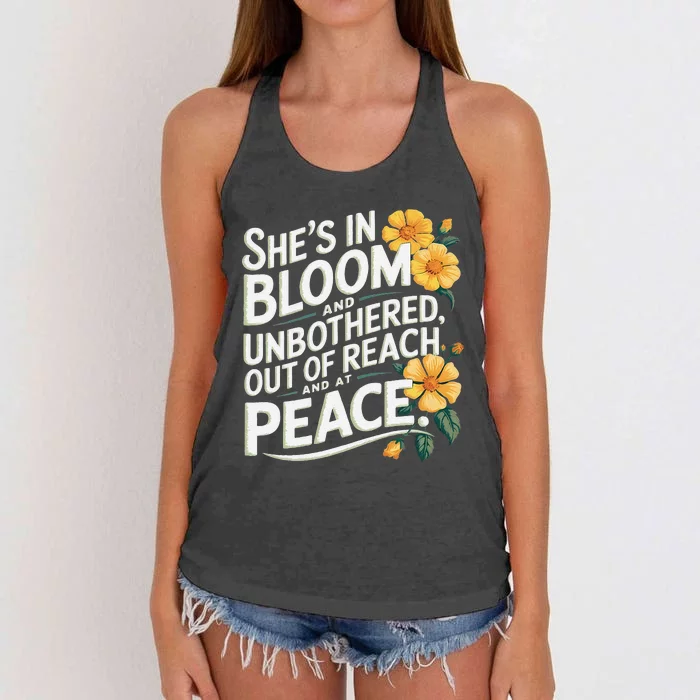 She’S In Bloom And Unbothered Out Of Reach And At Peace Women's Knotted Racerback Tank