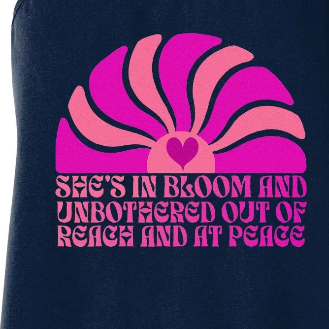 She’S In Bloom And Unbothered Out Of Reach And At Peace Women's Racerback Tank